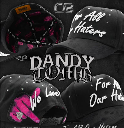 DANDY HATS FOR ALL OUR HATERS
